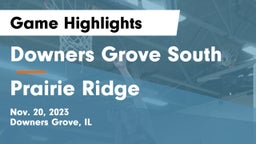 Downers Grove South  vs Prairie Ridge  Game Highlights - Nov. 20, 2023