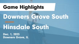 Downers Grove South  vs Hinsdale South  Game Highlights - Dec. 1, 2023