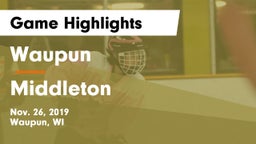 Waupun  vs Middleton  Game Highlights - Nov. 26, 2019
