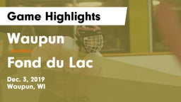 Waupun  vs Fond du Lac  Game Highlights - Dec. 3, 2019