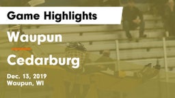 Waupun  vs Cedarburg  Game Highlights - Dec. 13, 2019