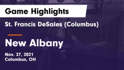 St. Francis DeSales  (Columbus) vs New Albany  Game Highlights - Nov. 27, 2021
