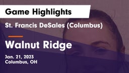 St. Francis DeSales  (Columbus) vs Walnut Ridge  Game Highlights - Jan. 21, 2023