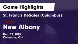 St. Francis DeSales  (Columbus) vs New Albany  Game Highlights - Dec. 12, 2023