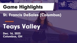 St. Francis DeSales  (Columbus) vs Teays Valley  Game Highlights - Dec. 16, 2023