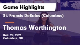 St. Francis DeSales  (Columbus) vs Thomas Worthington  Game Highlights - Dec. 20, 2023