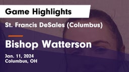 St. Francis DeSales  (Columbus) vs Bishop Watterson  Game Highlights - Jan. 11, 2024