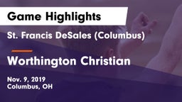 St. Francis DeSales  (Columbus) vs Worthington Christian  Game Highlights - Nov. 9, 2019
