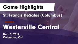 St. Francis DeSales  (Columbus) vs Westerville Central  Game Highlights - Dec. 3, 2019