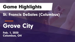 St. Francis DeSales  (Columbus) vs Grove City  Game Highlights - Feb. 1, 2020