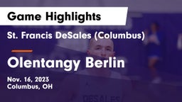 St. Francis DeSales  (Columbus) vs Olentangy Berlin  Game Highlights - Nov. 16, 2023