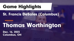 St. Francis DeSales  (Columbus) vs Thomas Worthington  Game Highlights - Dec. 16, 2023