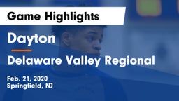 Dayton  vs Delaware Valley Regional  Game Highlights - Feb. 21, 2020