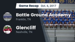 Recap: Battle Ground Academy  vs. Glencliff  2017
