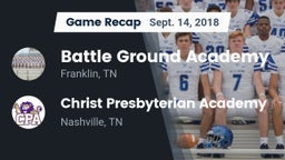 Recap: Battle Ground Academy  vs. Christ Presbyterian Academy 2018