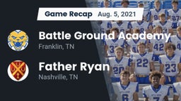 Recap: Battle Ground Academy  vs. Father Ryan  2021