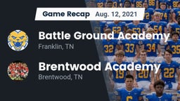 Recap: Battle Ground Academy  vs. Brentwood Academy  2021