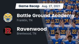 Recap: Battle Ground Academy  vs. Ravenwood  2021