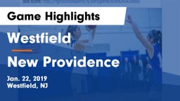 Westfield  vs New Providence  Game Highlights - Jan. 22, 2019