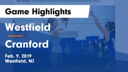 Westfield  vs Cranford Game Highlights - Feb. 9, 2019