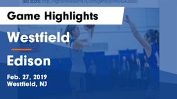 Westfield  vs Edison  Game Highlights - Feb. 27, 2019