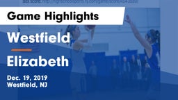 Westfield  vs Elizabeth  Game Highlights - Dec. 19, 2019