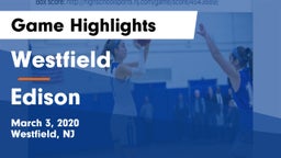 Westfield  vs Edison  Game Highlights - March 3, 2020