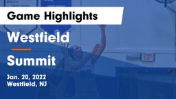 Westfield  vs Summit  Game Highlights - Jan. 20, 2022