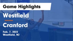 Westfield  vs Cranford  Game Highlights - Feb. 7, 2022