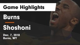 Burns  vs Shoshoni  Game Highlights - Dec. 7, 2018