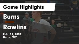 Burns  vs Rawlins  Game Highlights - Feb. 21, 2020