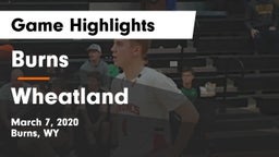 Burns  vs Wheatland  Game Highlights - March 7, 2020