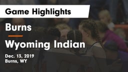 Burns  vs Wyoming Indian  Game Highlights - Dec. 13, 2019