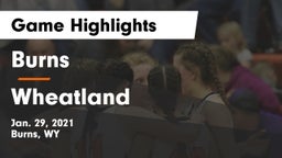 Burns  vs Wheatland  Game Highlights - Jan. 29, 2021