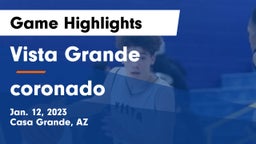 Vista Grande  vs coronado Game Highlights - Jan. 12, 2023