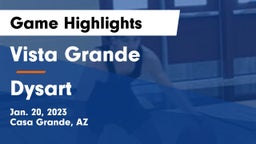 Vista Grande  vs Dysart  Game Highlights - Jan. 20, 2023