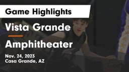 Vista Grande  vs Amphitheater  Game Highlights - Nov. 24, 2023