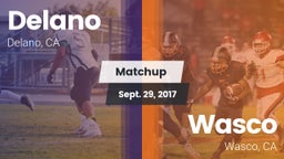 Matchup: Delano  vs. Wasco  2017