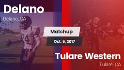 Matchup: Delano  vs. Tulare Western  2017