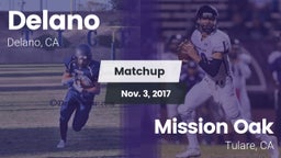 Matchup: Delano  vs. Mission Oak  2017