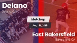 Matchup: Delano  vs. East Bakersfield  2018