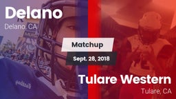 Matchup: Delano  vs. Tulare Western  2018