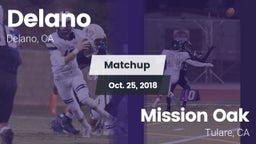 Matchup: Delano  vs. Mission Oak  2018