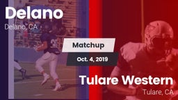 Matchup: Delano  vs. Tulare Western  2019