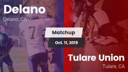Matchup: Delano  vs. Tulare Union  2019