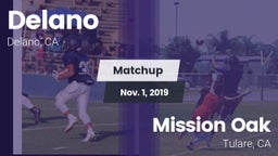 Matchup: Delano  vs. Mission Oak  2019