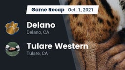Recap: Delano  vs. Tulare Western  2021