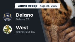 Recap: Delano  vs. West  2022