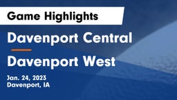 Davenport Central  vs Davenport West  Game Highlights - Jan. 24, 2023