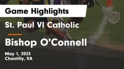 St. Paul VI Catholic  vs Bishop O'Connell  Game Highlights - May 1, 2023